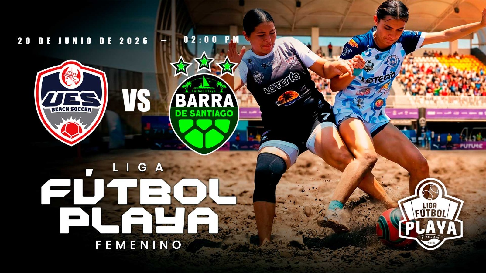 20 JUN | LFP | FEM | BS-UES VS BARRA DE SANTIAGO FP - AloudTV Sports