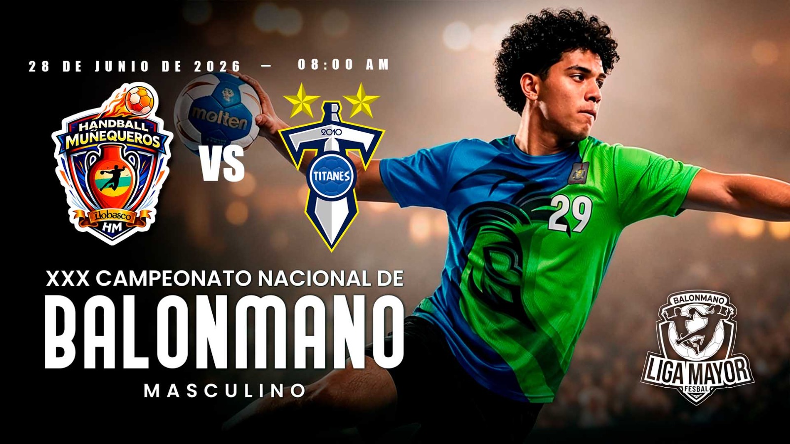 28 JUN | LIGA MAYOR DE BALONMANO | MASC | MUÑEQUEROS vs TITANES - AloudTV Sports