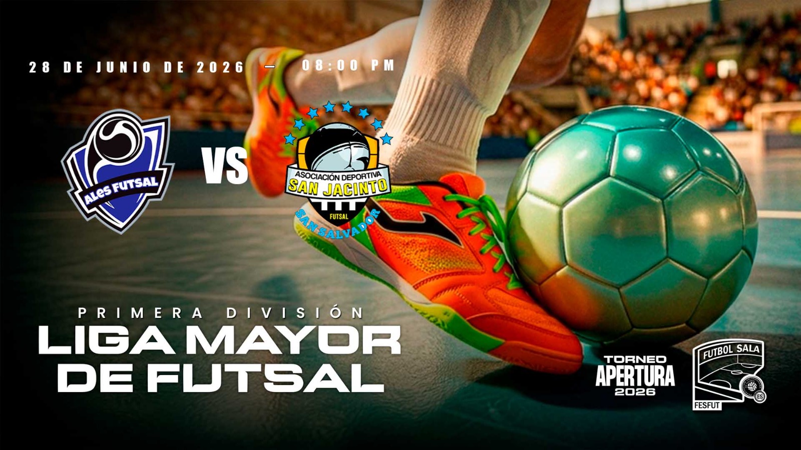 28 JUN | FUTBOL SALA | ALES VS SAN JACINTO - AloudTV Sports