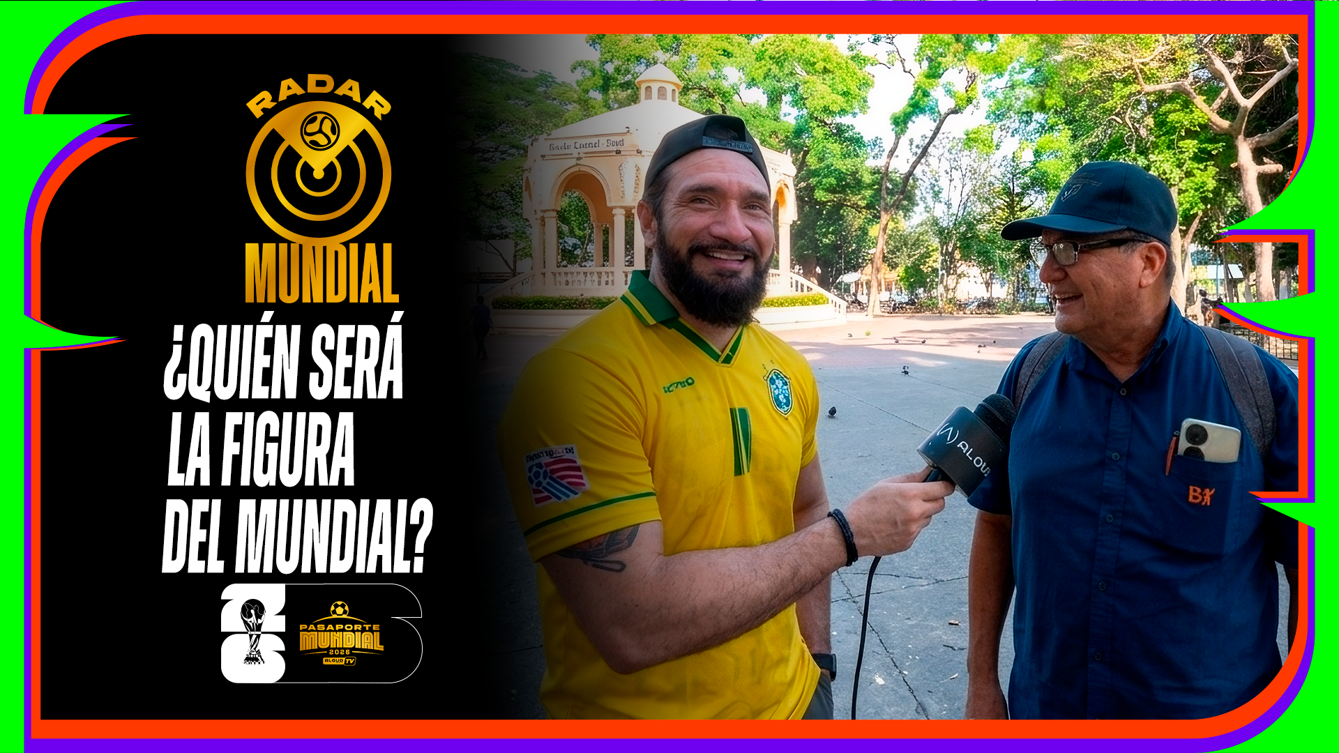 8 JUN RADAR MUNDIALISTA ¿QUIÉN SERÁ LA FIGURA DEL MUNDO? - AloudTV Sports