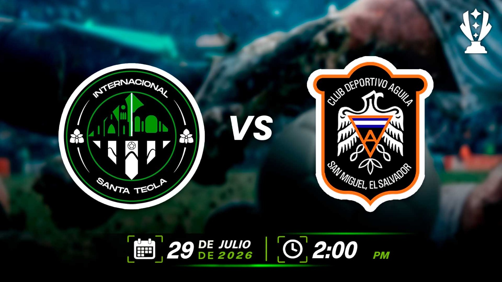 29 JUL | SUB17 | INTERNACIONAL SANTA TECLA VS AGUILA - AloudTV Sports