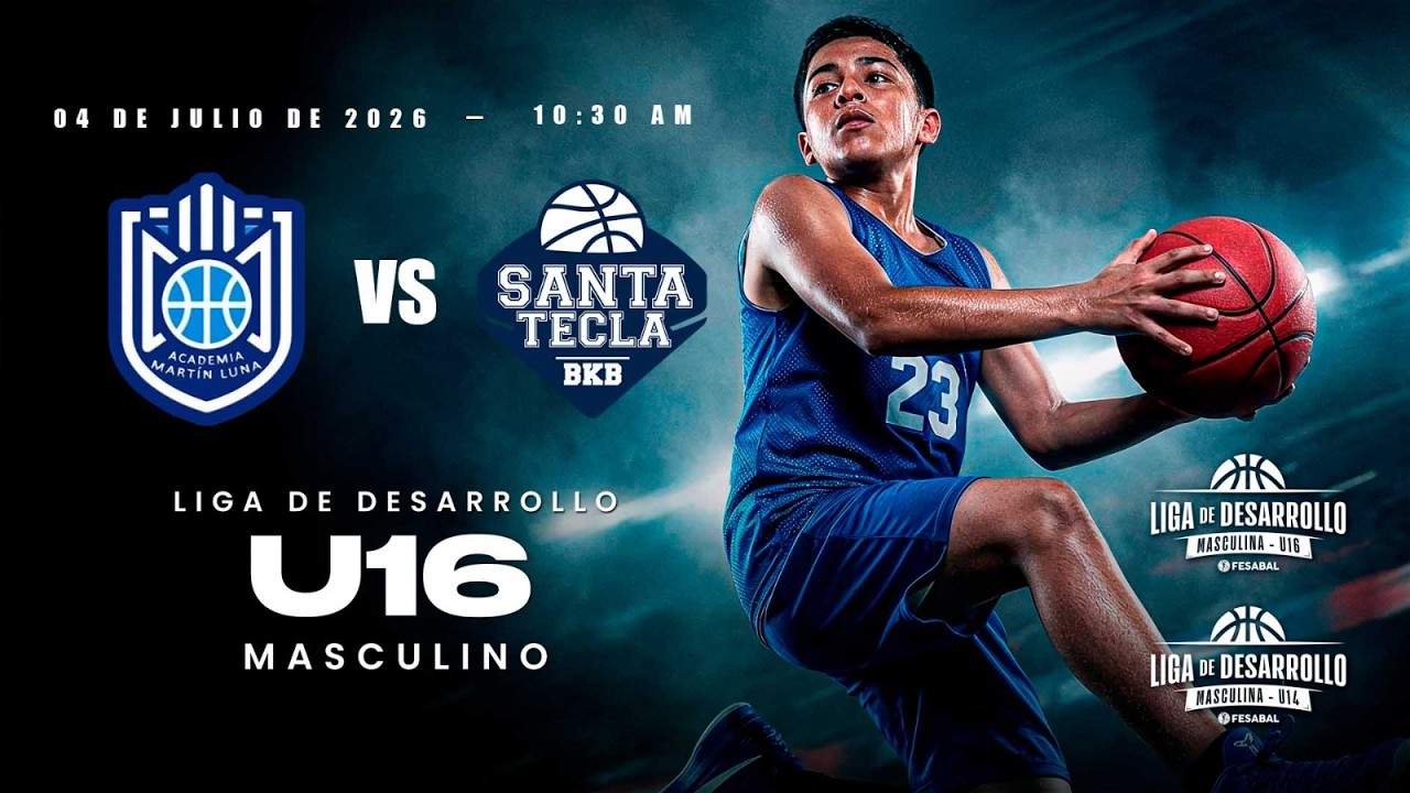 LIGA / BALONCESTO / LIGA DE DESAROLLO M16 - AloudTV Sports