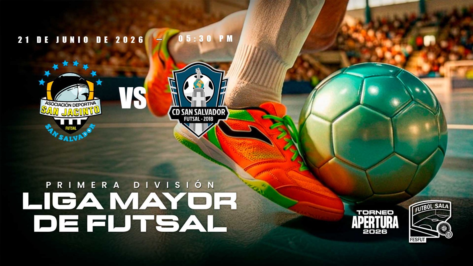 21 JUN | FUTBOL SALA | SAN JACINTO VS SAN SALVADOR - AloudTV Sports