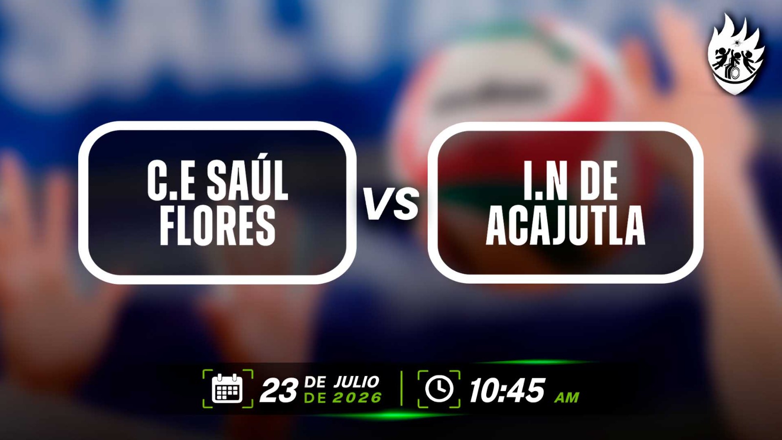 23 JUL | JDEN | VOLEIBOL | 17 MASC | SEMIFINAL NAC | C.E Saúl Flores VS I.N de Acajutla - AloudTV Sports