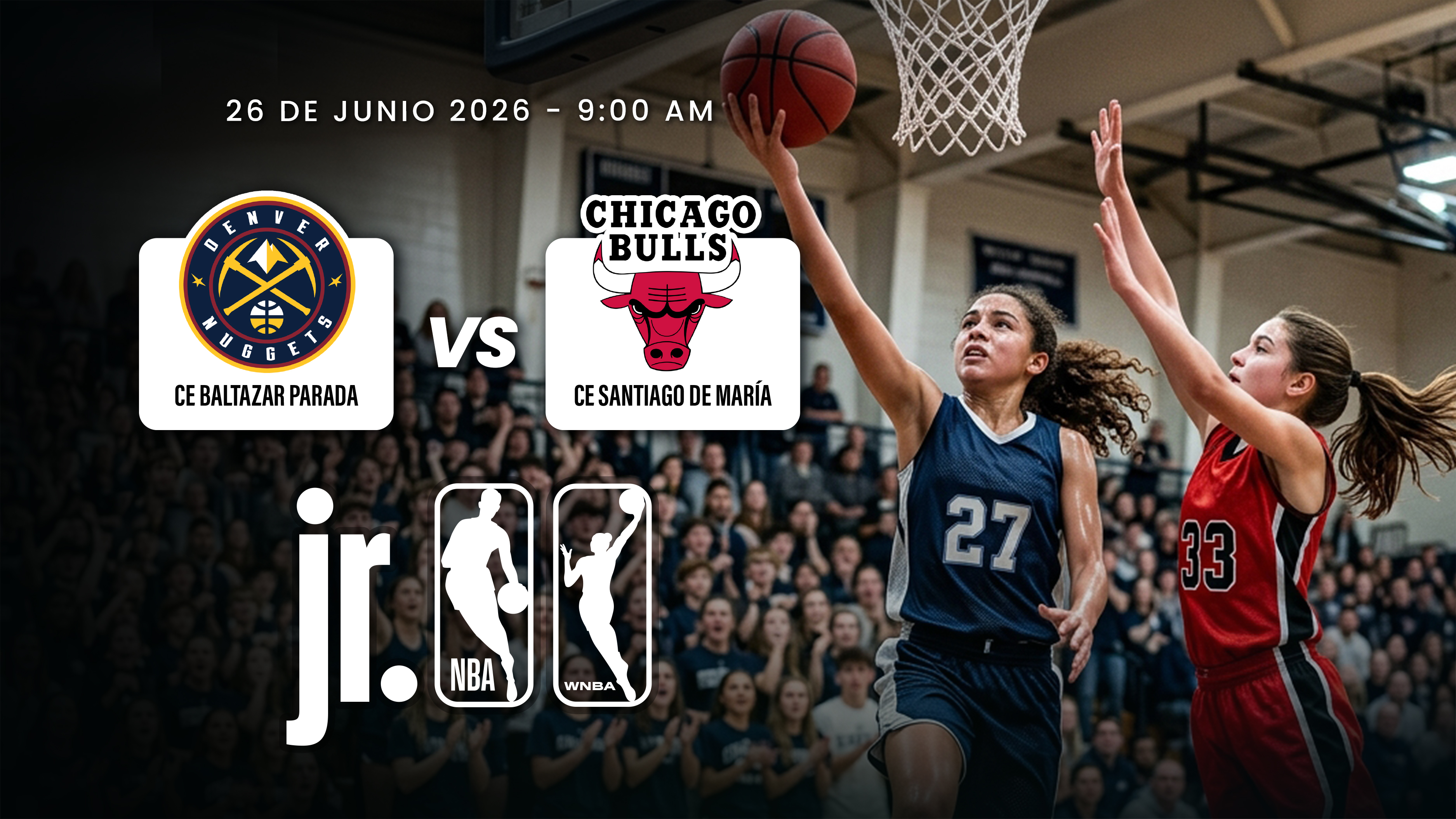 26 JUN | JDNE | JR NBA | FEM | NUGGETS (CE BALTAZAR PARADA) VS BULLS (CE SANTIAGO DE MARÍA) - AloudTV Sports