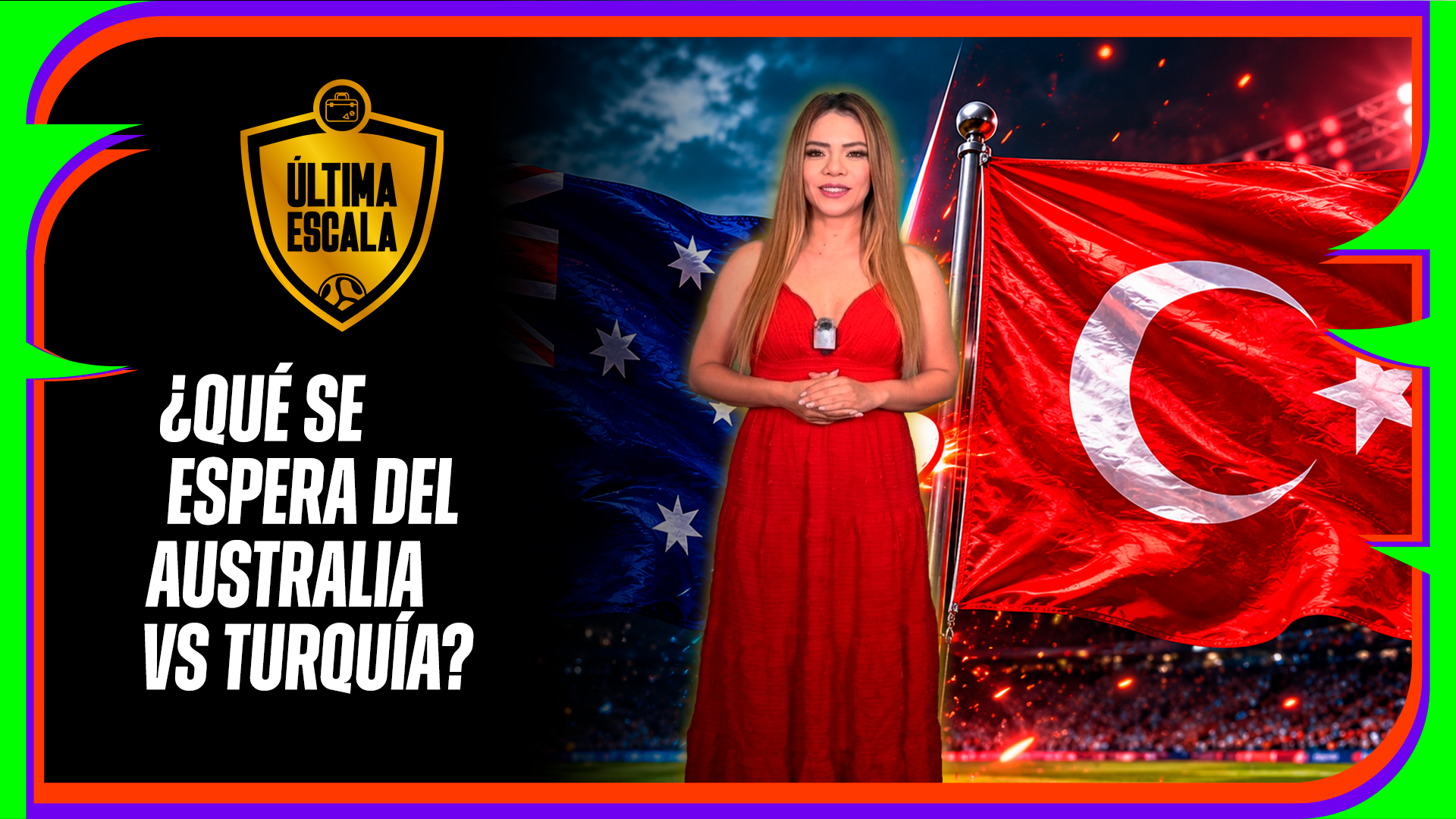 13 JUN ÚLTIMA ESCALA  PREVIA PARTIDO AUSTRALIA VS TURQUIA - AloudTV Sports