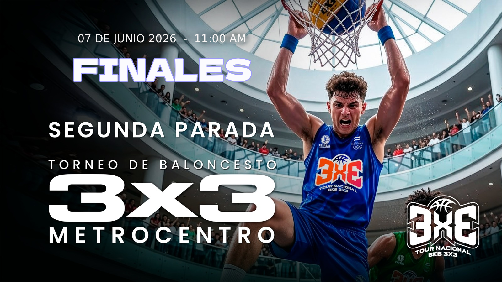 07 JUN | 3X3 | TOUR NACIONAL 2026 | FINALES - AloudTV Sports