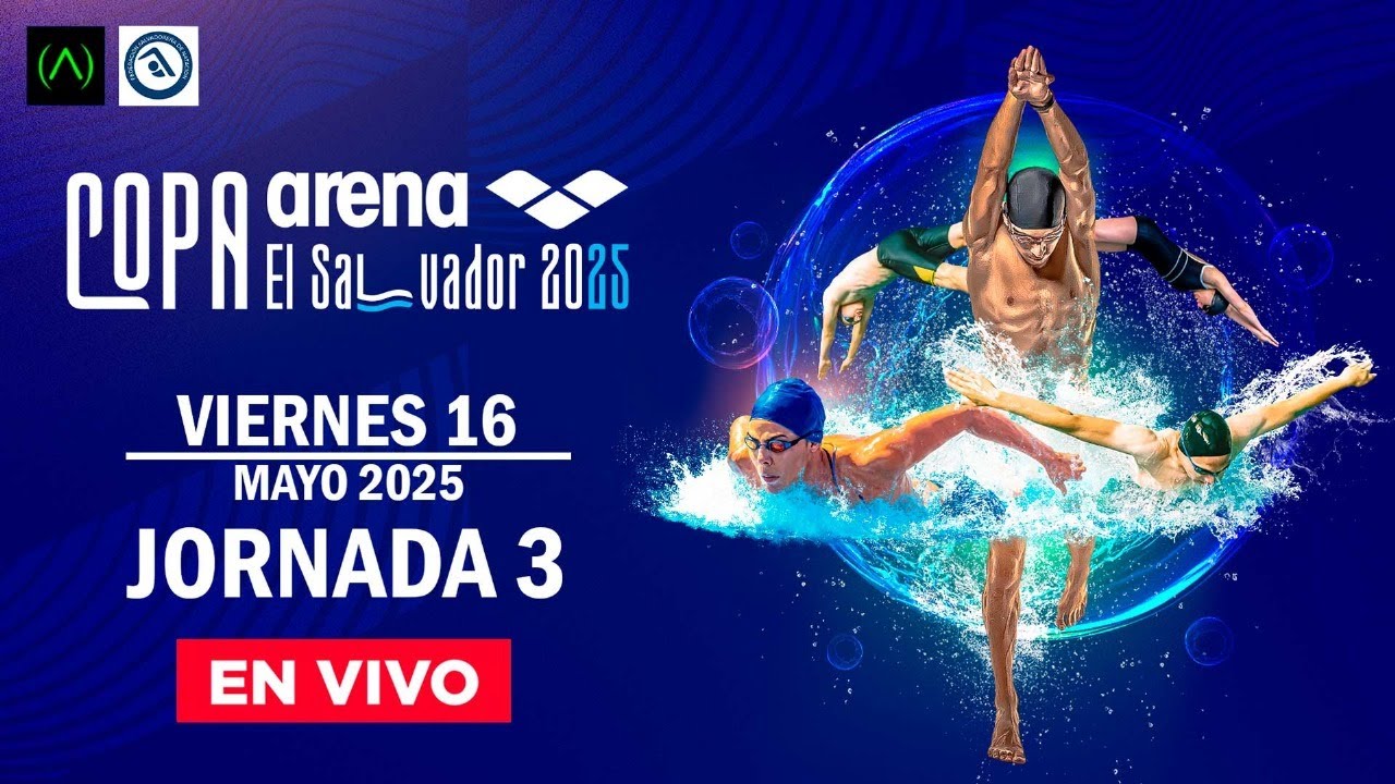 EVENTO / NATACIÓN / COPA ARENA EL SALVADOR 2025 / 14MAY2025 - AloudTV Sports
