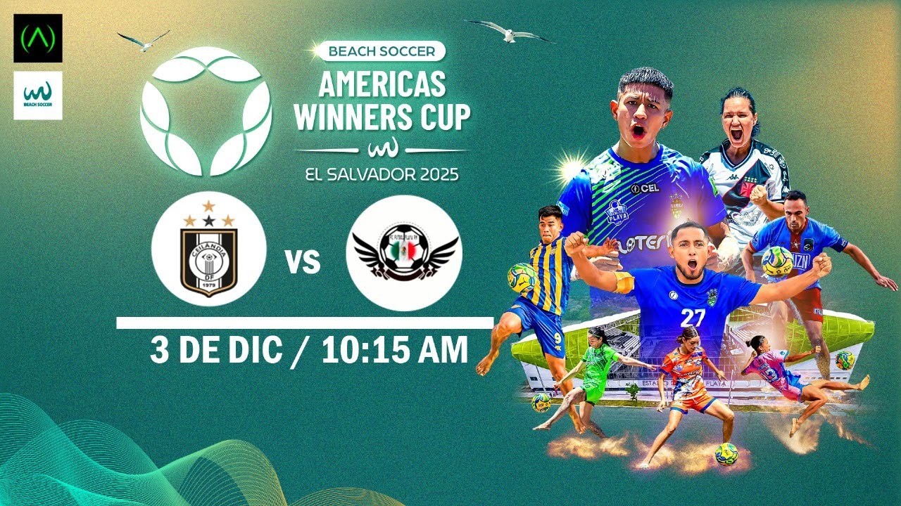 EVENTO / FUTBOL PLAYA / BEACH SOCCER WORLD WINNERS CUP EL SALVADOR 2025 / 01DIC2025  - AloudTV Sports